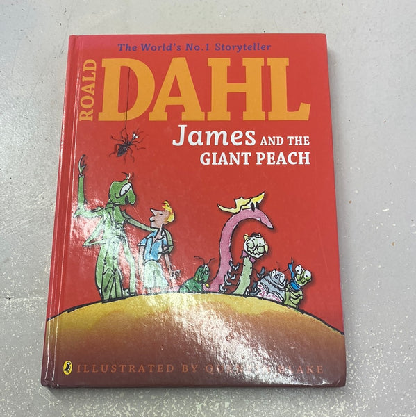 James & the giant peach. Roald Dahl. 2016.