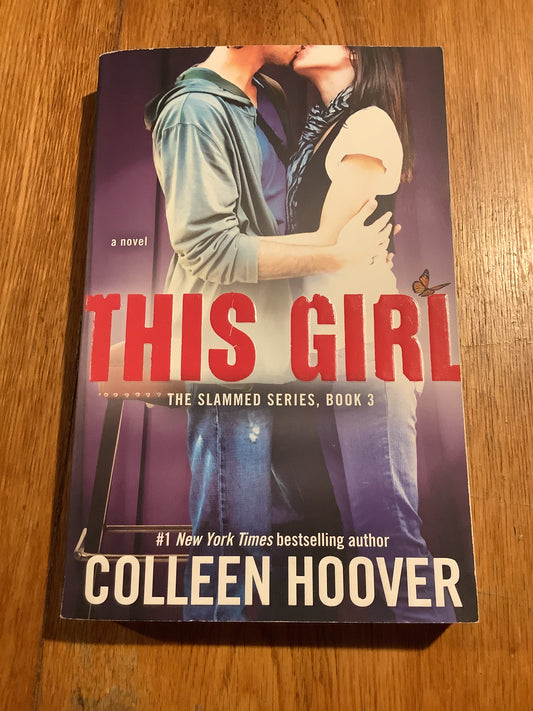 This girl. Colleen Hoover. 2013.