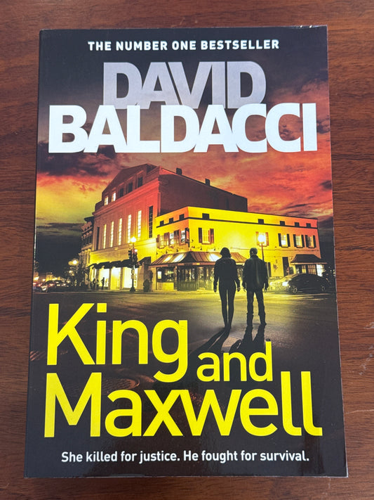 King and Maxwell. David Baldacci. 2013.