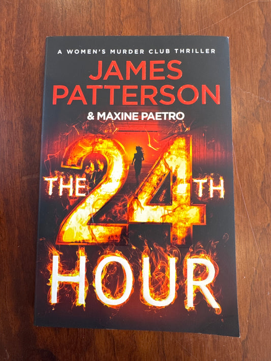 24th Hour. James Patterson & Maxine Paetro. 2024.