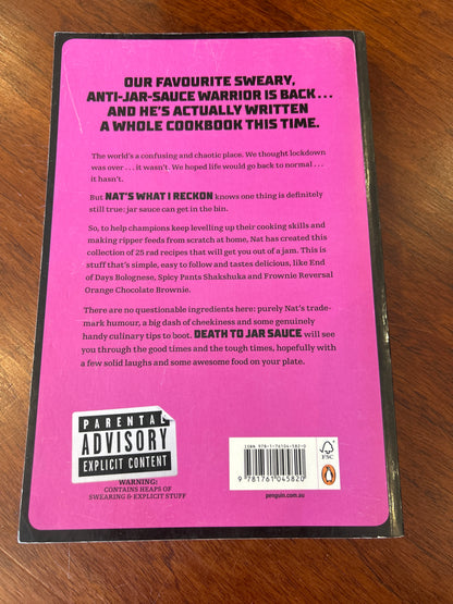 Death to jar sauce: rad recipes for champions. Nat’s what I reckon. 2021.