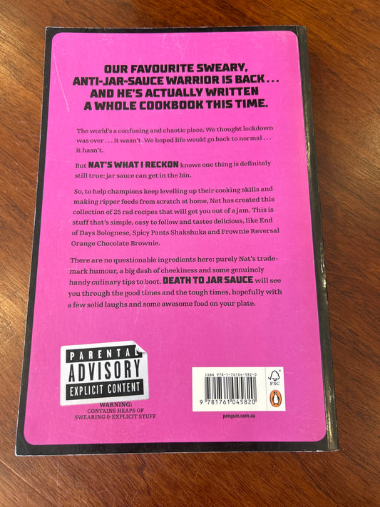 Death to jar sauce: rad recipes for champions. Nat’s what I reckon. 2021.