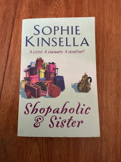 Shopaholic & sister. Sophie Kinsella. 2004.