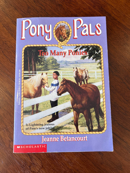 Too many ponies. Jeanne Betancourt. 1995.