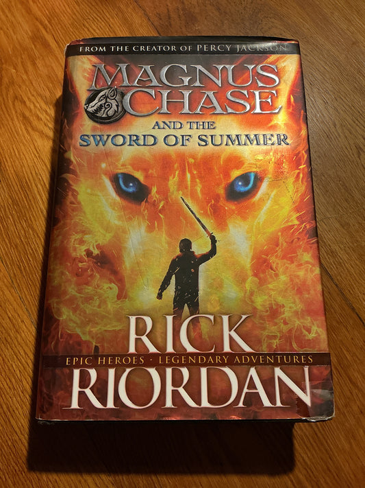 Magnus Chase and the sword of summer. Rick Riordan. 2015.