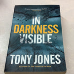 In darkness visible. Tony Jones. 2019.