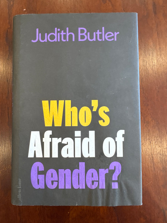 Who’s Afraid of Gender? Judith Butler. 2024.