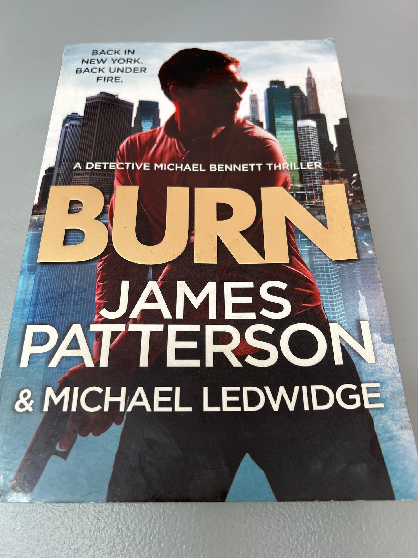 Burn. James Patterson & Michael Ledwidge. 2014.