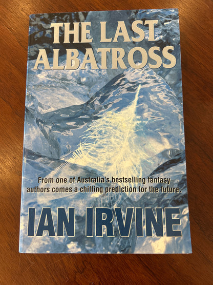 Last albatross. Ian Irvine. 2000.