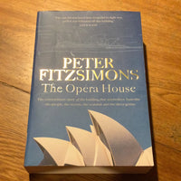 The Opera House. Peter Fitzsimons. 2022.