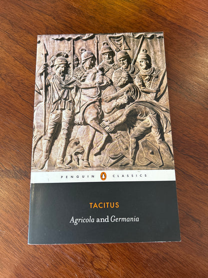 Agricola and Germania. Tacitus. 2009.