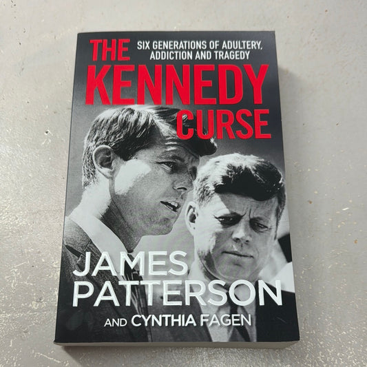 Kennedy Curse. James Patterson & Cynthia Fagen. 2020.