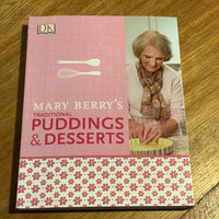 Mary Berry’s traditional puddings & desserts. Mary Berry. 2018.