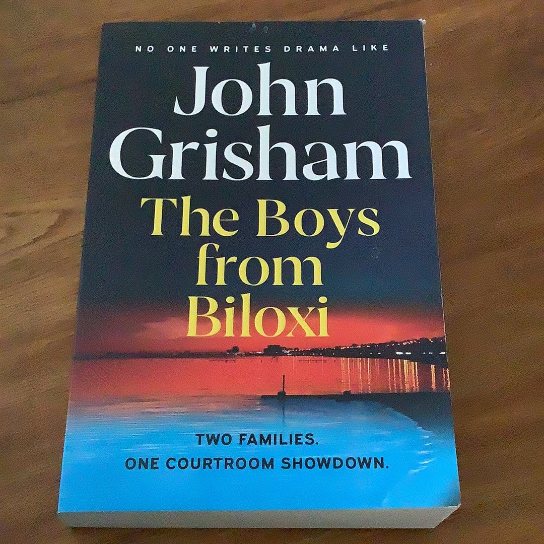 Boys from Biloxi. John Grisham. 2022.