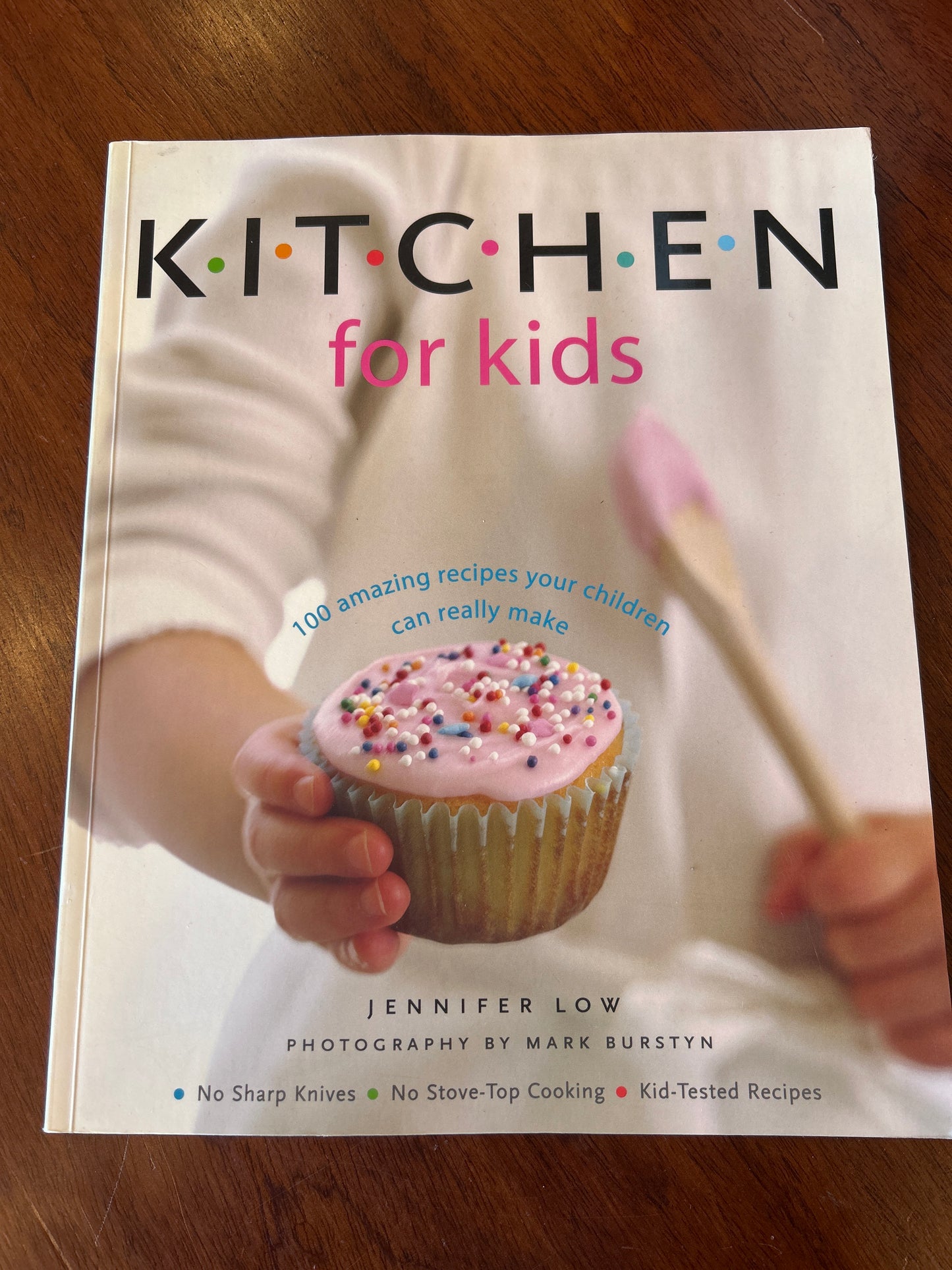 Kitchen for kids: 100 amazing recipes your children can really make. Jennifer Low. 2006.