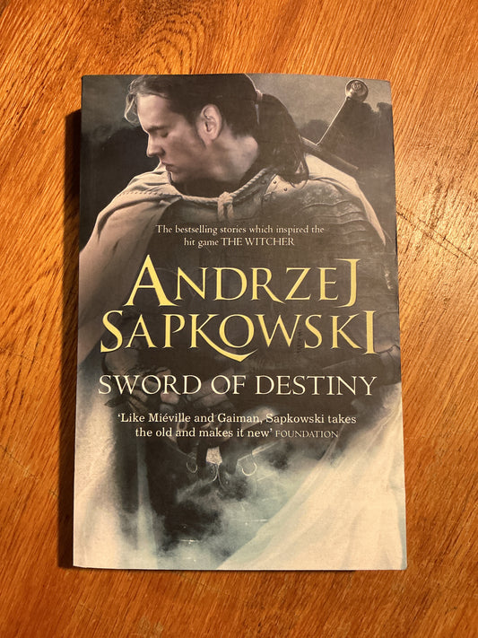 The Witcher: sword of destiny. Andrzej Sapkowski. 2016.