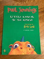 Little rascal to the rescue. Paul Jennings. 2011.