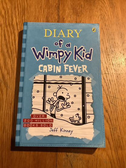 Diary of a wimpy kid 6: cabin fever. Jeff Kinney. 2011.