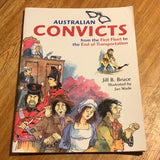 Australian convicts from the First Fleet to the end of transportation. Jill Bruce. 2006.