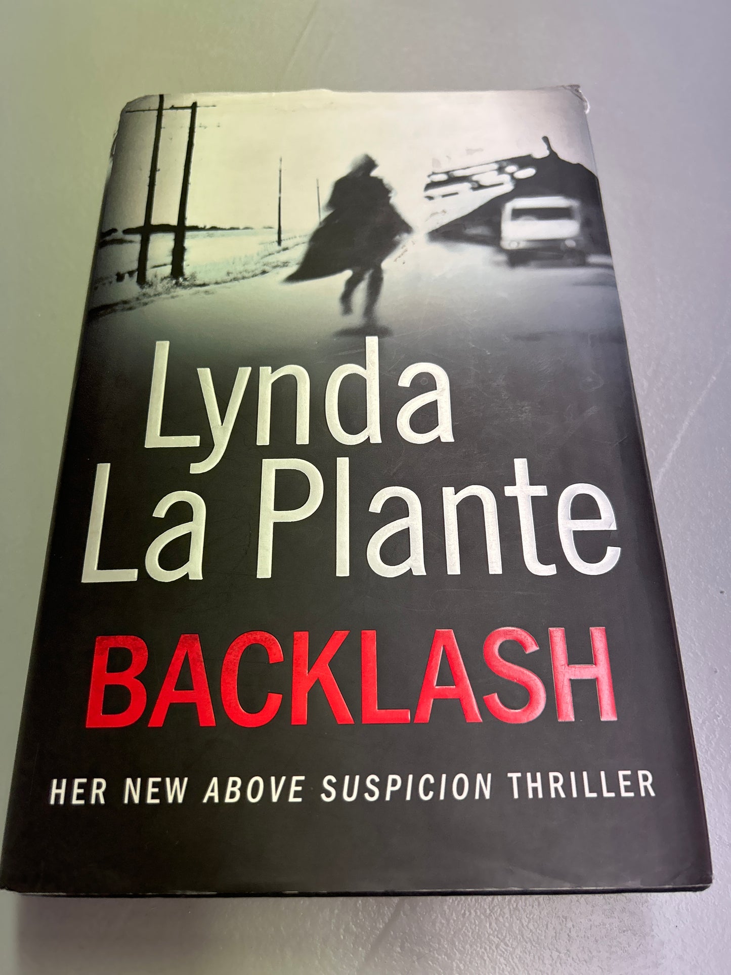 Backlash. Lynda La Plante. 2013.