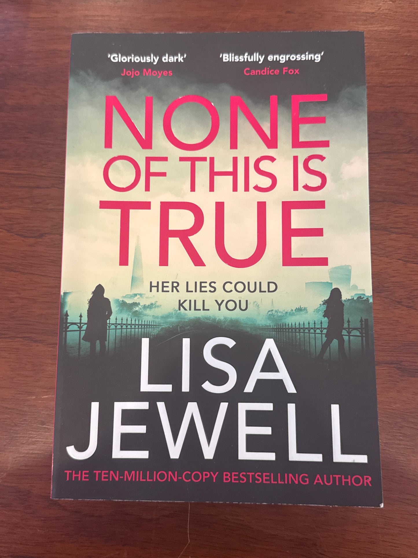 None of this is true. Lisa Jewell. 2023.