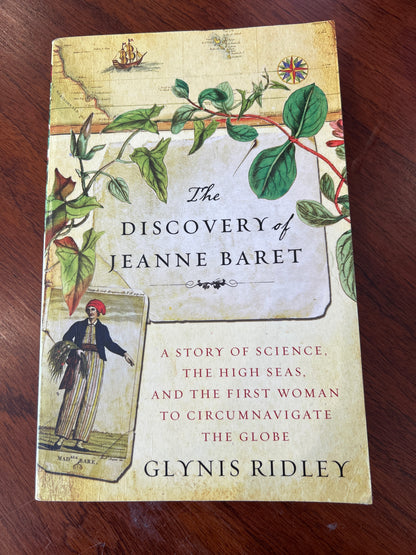 Discovery of Jeanne Baret: a story of science, the high seas and the first Oman to circumnavigate the globe. Glynis Ridley. 2010.
