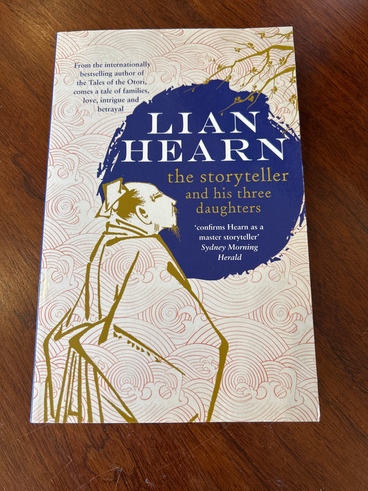The Storyteller and his three daughters. Lian Hearn. 2014.