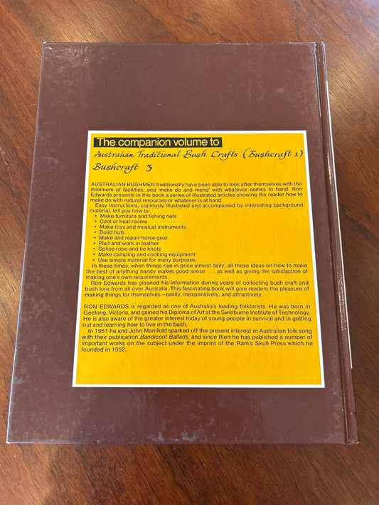 Bushcraft 2: skills of the Australian bushman. Ron Edwards. 1988.