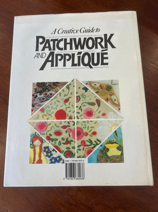 Creative guide to patchwork and appliqué. Lesley Turpin-Delport. 1989.