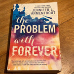 Problem with forever. Jennifer L. Armentrout. 2016.