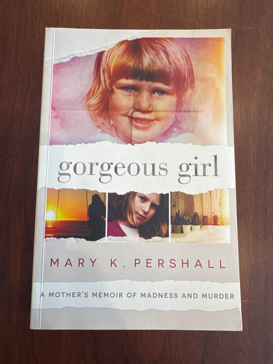 Gorgeous Girl. Mary K. Pershall. 2011.