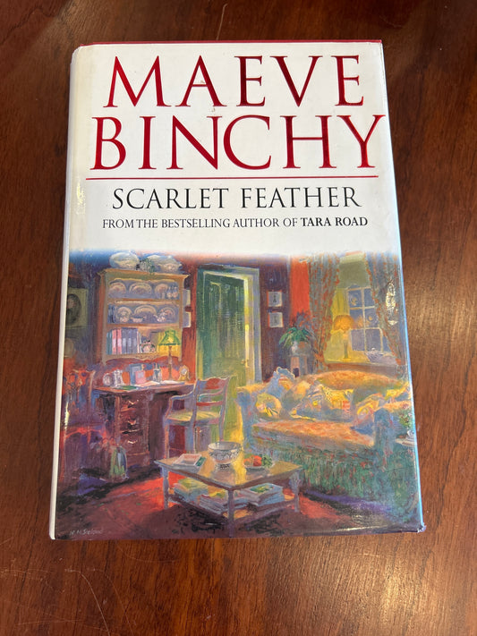 Scarlet feather. Maeve Binchy. 2000.