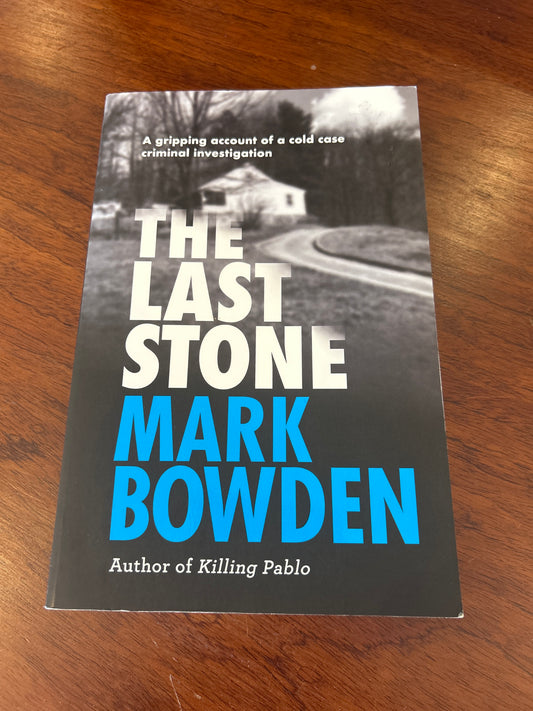 Last stone. Mark Bowden. 2019.