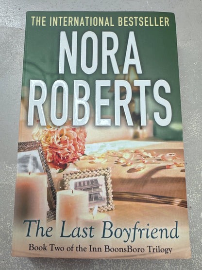 Last boyfriend. Nora Roberts. 2012.