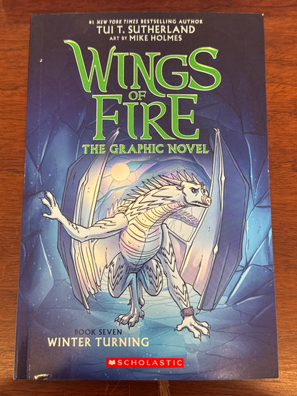 Wings of Fire the Graphic Novel: Winter Turning. Tui T. Sutherland. 2024.