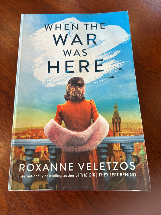 When the war was here. Roxanne Veletzos. 2021.