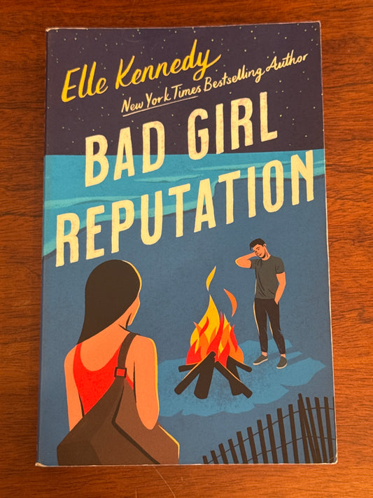 Bad girl reputation. Elle Kennedy. 2022.