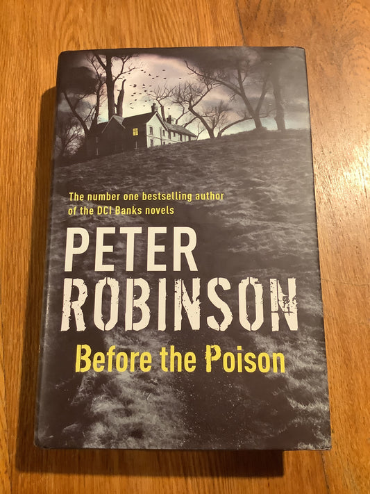 Before the poison. Peter Robinson. 2011.