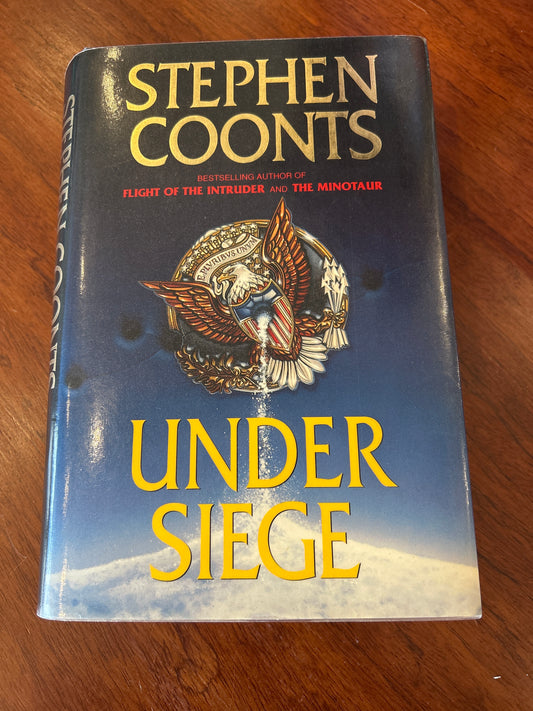 Under siege. Stephen Coonts. 1991.