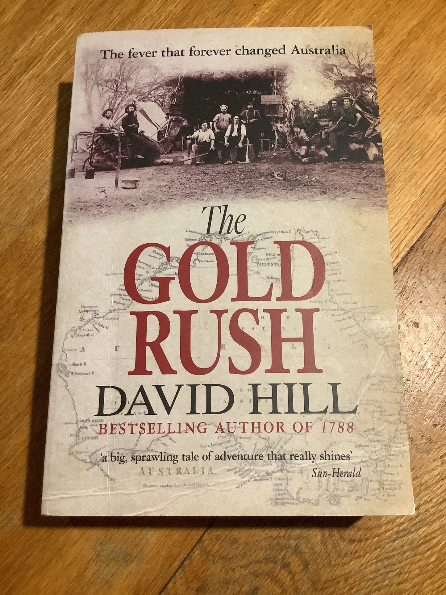 Gold rush: the fever that forever changed Australia. David Hill. 2015.