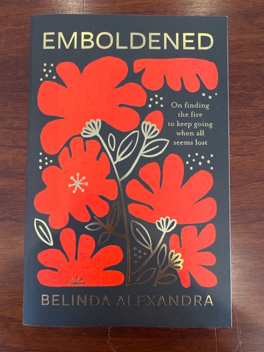 Emboldened. Belinda Alexandra. 2023.