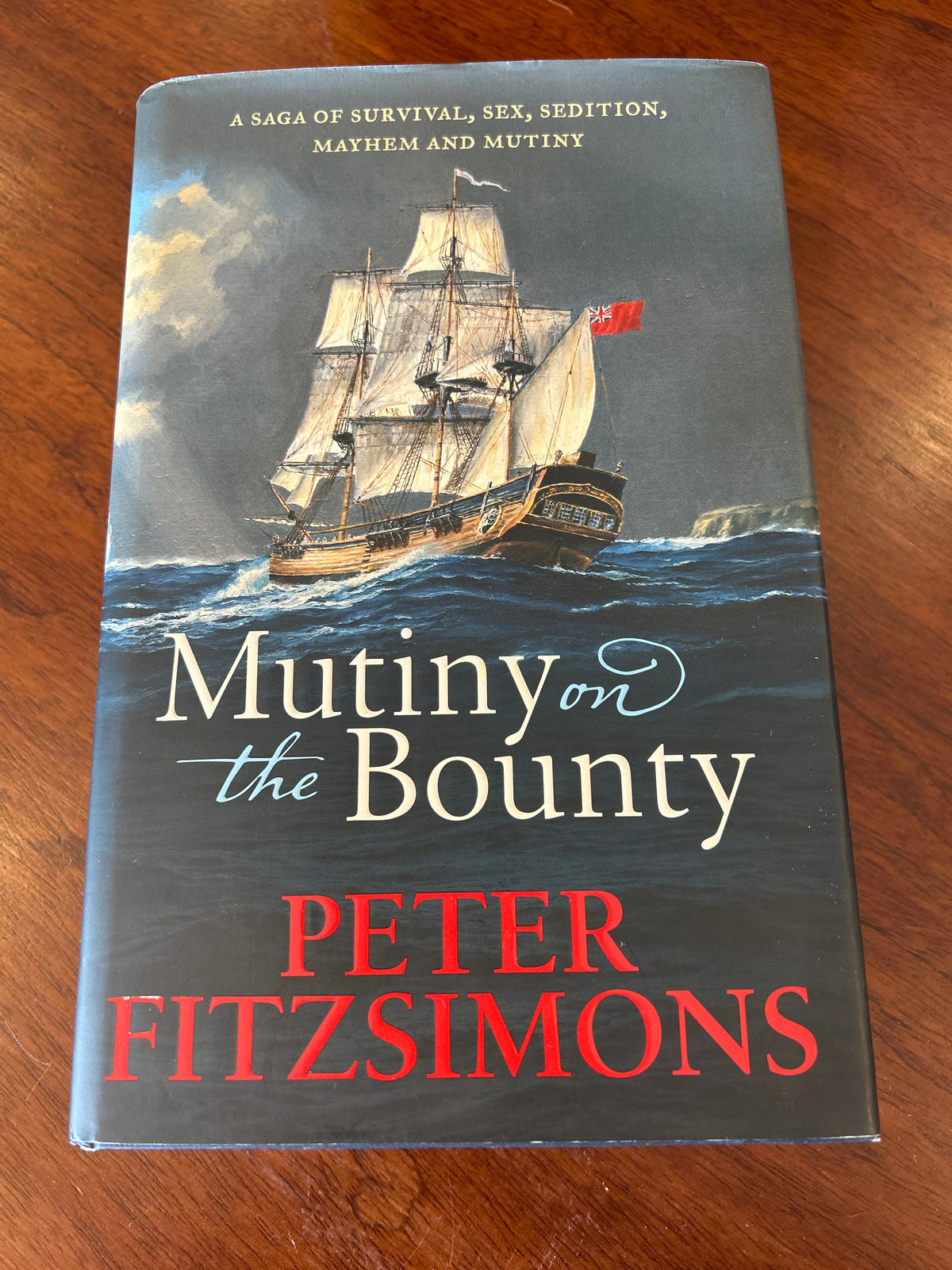 Mutiny on the Bounty. Peter Fitzsimons. 2018.