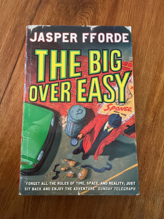Big over easy. Jasper Fforde. 2005.