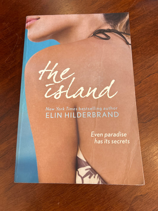 The Island. Elin Hilderbrand. 2010.