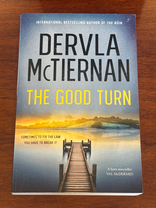 Good turn. Dervla McTiernan. 2020.