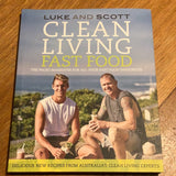 Clean living: fast food: the paleo makeover for all your fast food favourites. Luke Hines and Scott Gooding. 2014.