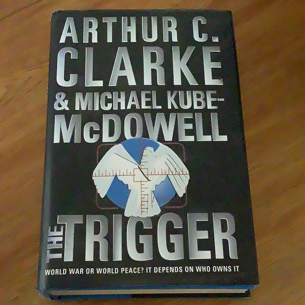 Trigger. Arthur C. Clarke and Michael Kube-McDowell. 1999.