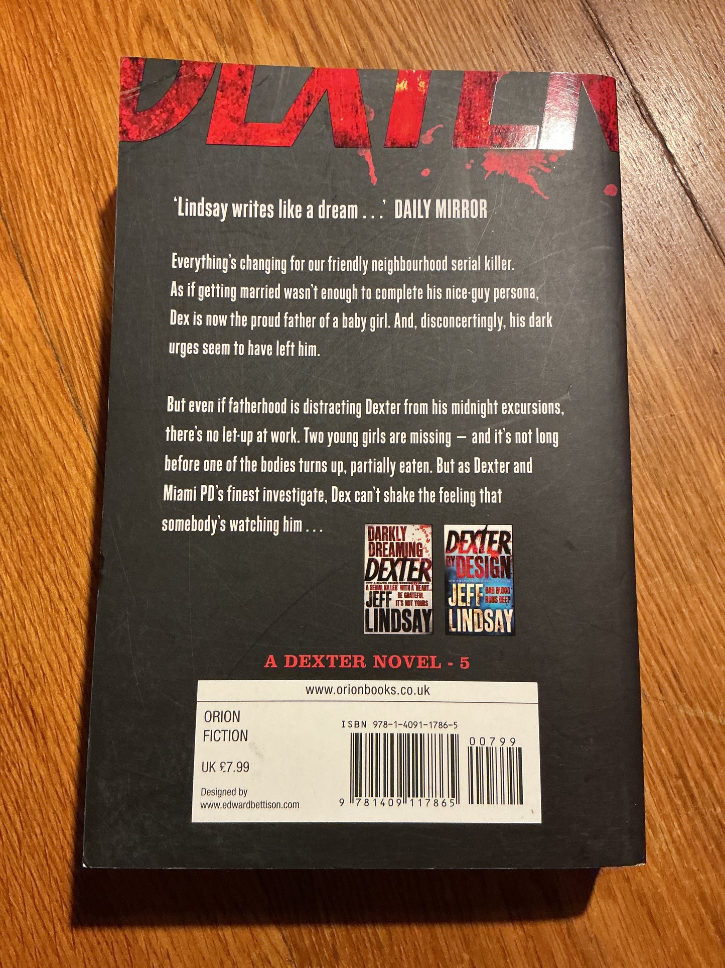 Dexter is delicious. Jeff Lindsay. 2011.