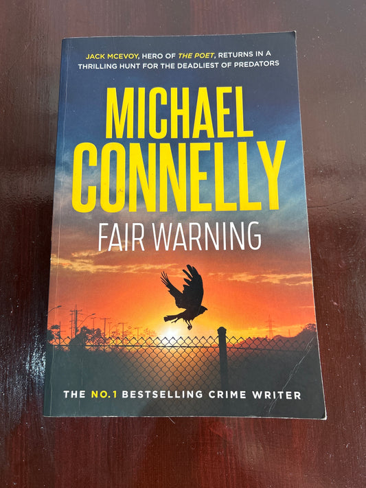 Fair warning. Michael Connelly. 2020.