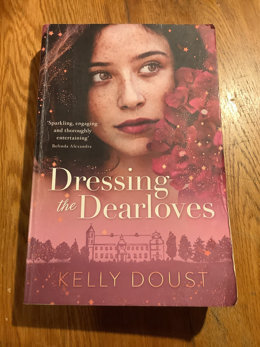 Dressing the Dearloves. Kelly Doust. 2018.